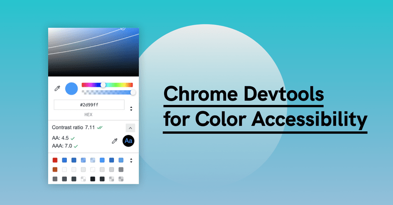Using Chrome DevTools for Color Accessibility